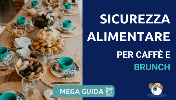 Sicurezza alimentare per caffè e brunch