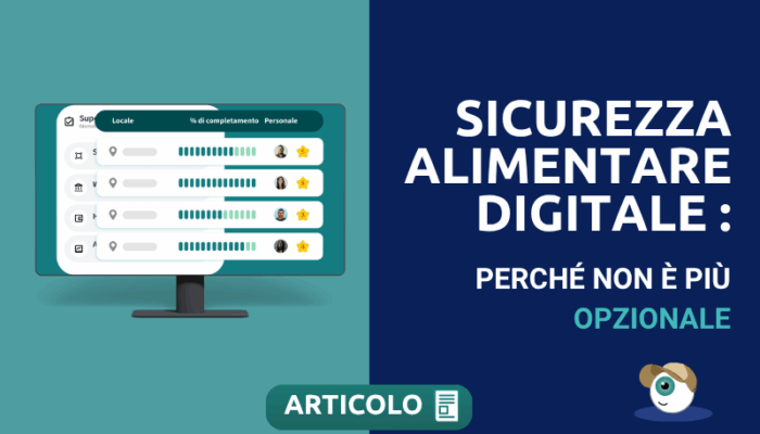 Sicurezza alimentare digitale 2025: perché non è più opzionale