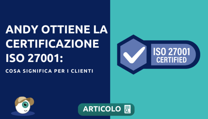 Andy ottiene la certificazione ISO 27001: cosa significa per i clienti del food service