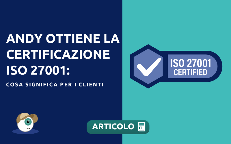 Andy ottiene la certificazione ISO 27001: cosa significa per i clienti del food service