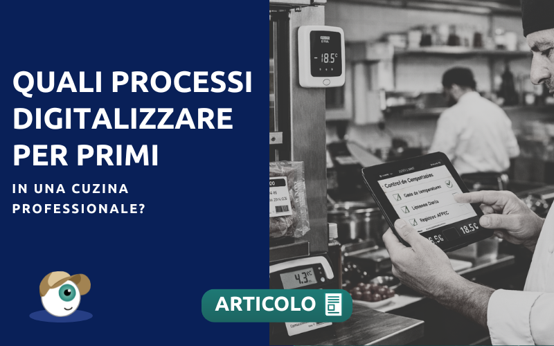 Quali processi digitalizzare per primi in una cucina professionale?